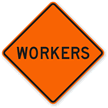 Workers - Road Warning Sign