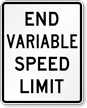 End Variable Speed Limit