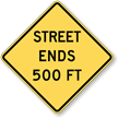 Street Ends, 500 Feet