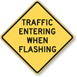 Traffic Entering When Flashing