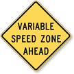 Variable Speed Zone Ahead