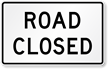 Road Closed Road Traffic Signal Sign