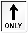 Straight Thru Only Symbol Sign