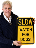 Slow - Watch For Dogs Signs