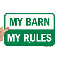 My Barn My Rules Horse Sign