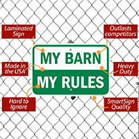Warning: My Barn My Rules Sign