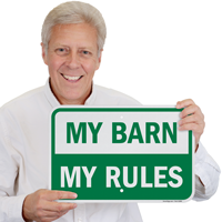 My Barn My Rules Equestrian Sign