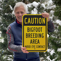 Big foot breeding area sign