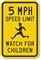 5 MPH Speed Sign