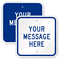 Custom Blue Square Template Parking Sign