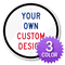Customizable Round Shaped Sign With 3 Color Choices