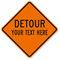 Custom Detour Sign