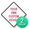 Customizable Diamond Shaped Sign With 2 Color Choices