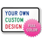 Personalized Horizontal Sign With 4 Color Choices