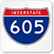 Custom Interstate 605 Sign