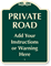 Custom Private Road Sign