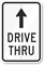 Drive Thru Arrow Sign