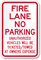 Fire Lane Unauthorized Vehicles Towed Sign