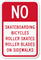 No Skateboarding Bicycles & No Roller Skates Sign