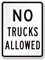 NO TRUCKS ALLOWED Aluminum Parking Sign