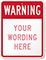 Warning (red reverse) 24 in. x 18 in. Sign
