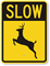 Slow Sign With Graphic