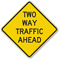 Traffic Ahead Sign