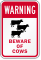 Beware Of Cows With Graphic Warning Sign