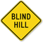 Blind Hill Blind Drive Diamond Shaped Sign