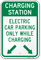 Charging Station, Electric Car Parking Only Sign