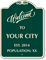 Custom Welcome To Your City Signature Sign