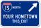 Your Hometown This Exit Custom City Sign