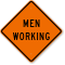Men Working Road Work Sign