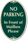 No Parking In Front Of Mailbox Signature Sign