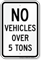 No Vehicles Over 5 Tons Sign