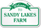 Welcome To Sandy Lakes Farm Custom Dome Top Sign