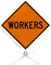 Workers Roll-Up Sign