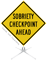 Sobriety Checkpoint Ahead Roll-Up Sign