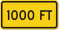 1000 feet MUTCD Clearance Sign