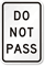 Do Not Pass Road HOV Sign