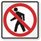 No Pedestrian Crossing (Symbol) Traffic Sign