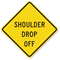 Shoulder Drop Off - Road Warning Sign